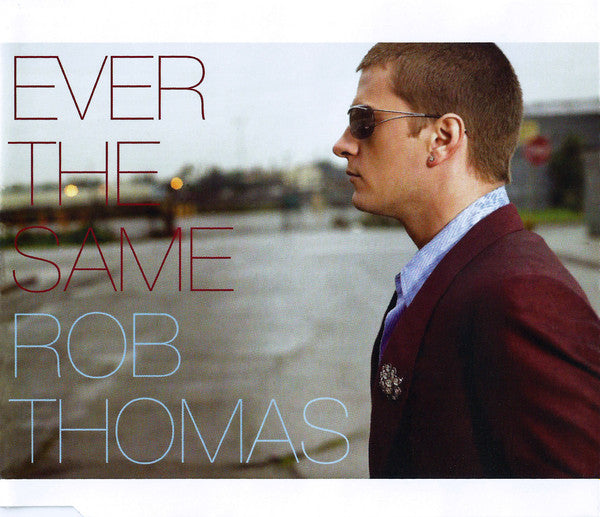 Rob Thomas : Ever The Same (CD, Single)