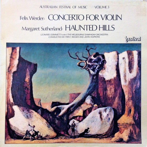 Felix Werder / Margaret Sutherland : Concerto For Violin / Haunted Hills (LP)