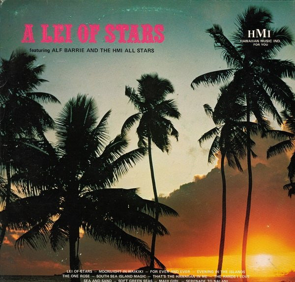 Alf Barrie And The HMI All Stars : A Lei Of Stars (LP)