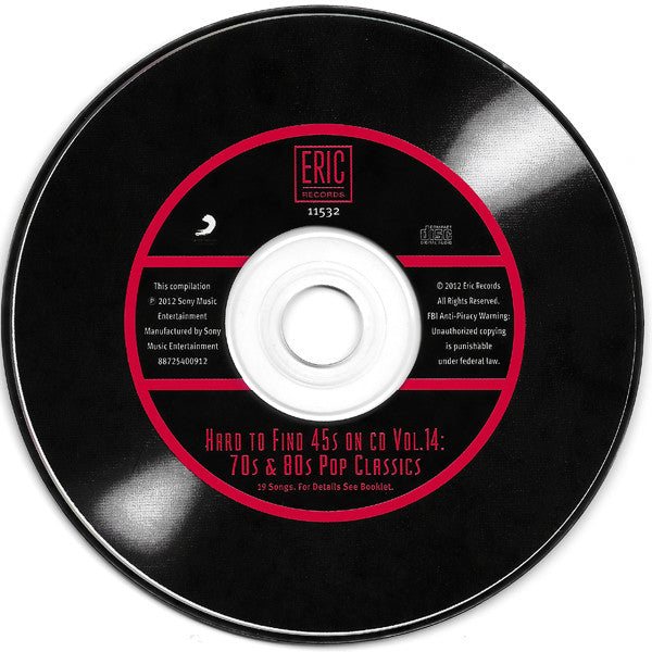 Various : Hard To Find 45s On CD, Volume 14: 70s & 80s Pop Classics (CD, Comp, RM)