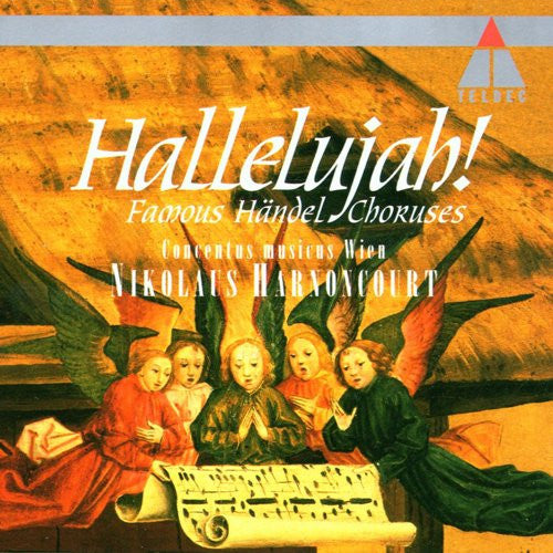 Concentus Musicus Wien, Nikolaus Harnoncourt : Hallelujah! (Famous Händel Choruses) (CD, Comp)