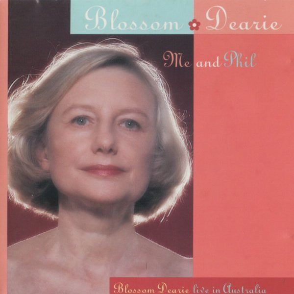 Blossom Dearie : Me And Phil - Blossom Dearie Live In Australia (CD, Album)