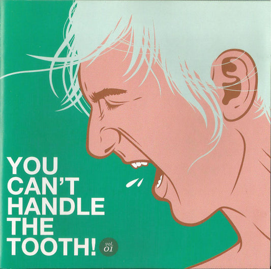 Various : You Can't Handle The Tooth! Vol. 1 (CD, Comp)