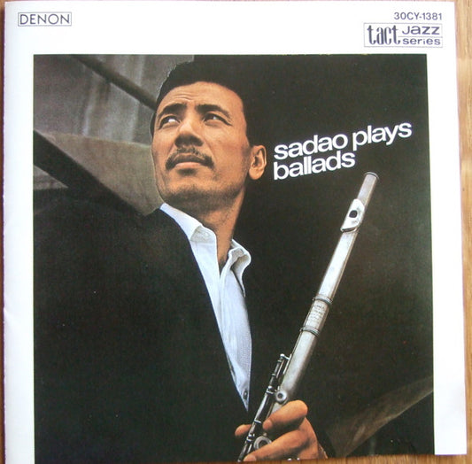 Sadao Watanabe : Sadao Watanabe Plays Ballads (CD, Album, RE)