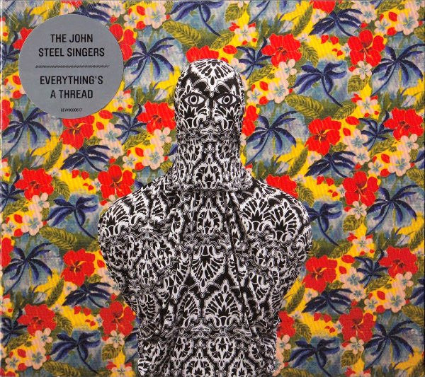 The John Steel Singers : Everything's A Thread (CD, Album)