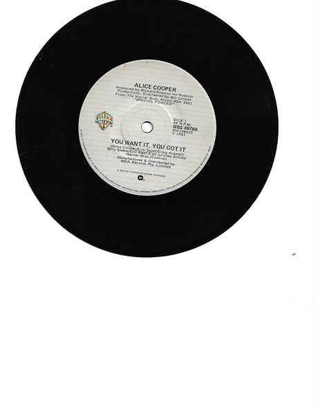 Alice Cooper (2) : You Want It, You Got It (7")