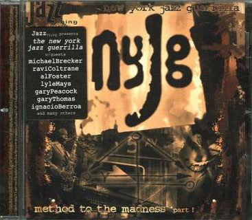 New York Jazz Guerrilla : Method To The Madness Part 1 (CD, Comp)