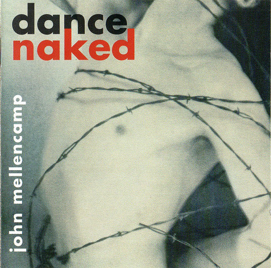 John Mellencamp* : Dance Naked (CD, Album)