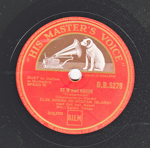 Else Brems Og Stefan Islandi : Se M' Ami Ancor / Mal Reggendo All'Aspro Assalto (Shellac, 12", RP, N)