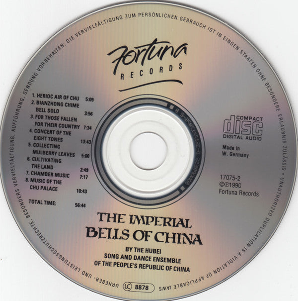 The Hubei Song And Dance Ensemble Of The People's Republic Of China* : The Imperial Bells Of China (CD, Album)