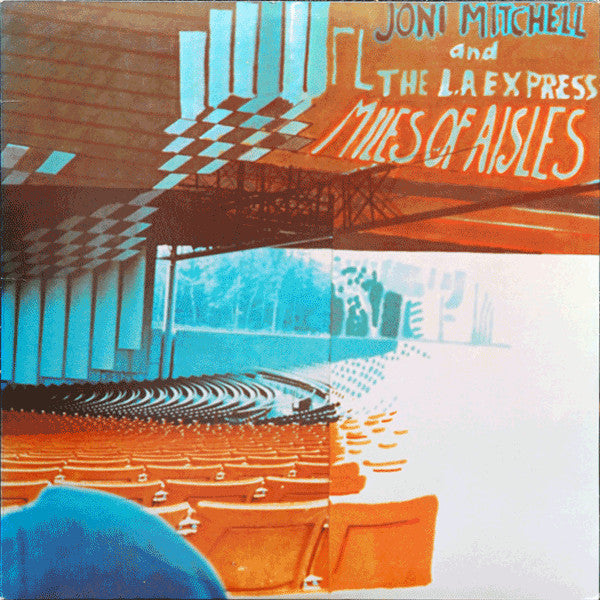 Joni Mitchell And The L.A. Express : Miles Of Aisles (2xLP, Album, CSM)