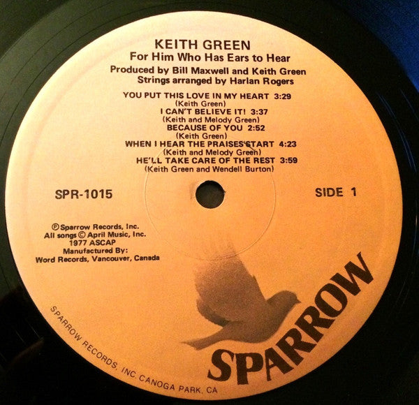 Keith Green (2) : For Him Who Has Ears To Hear (LP, Album)