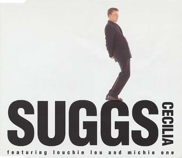 Suggs Featuring Louchie Lou & Michie One : Cecilia (CD, Single, CD1)