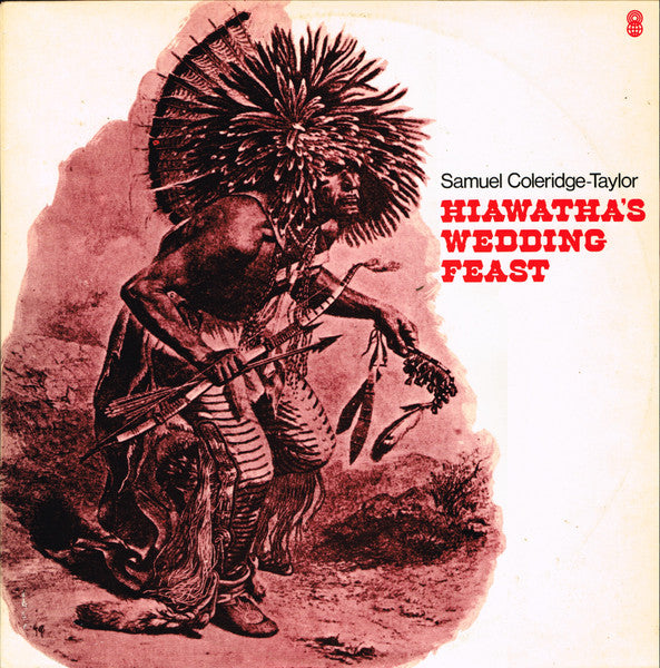 Samuel Coleridge-Taylor : Hiawatha's Wedding Feast (LP, Album, Club)
