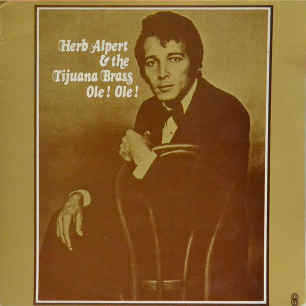 Herb Alpert And The Tijuana Brass* : Ole ! Ole ! (LP, Comp, Club)