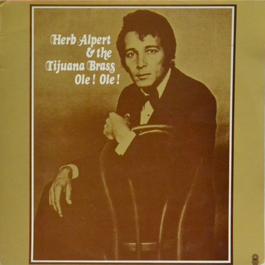 Herb Alpert And The Tijuana Brass* : Ole ! Ole ! (LP, Comp, Club)