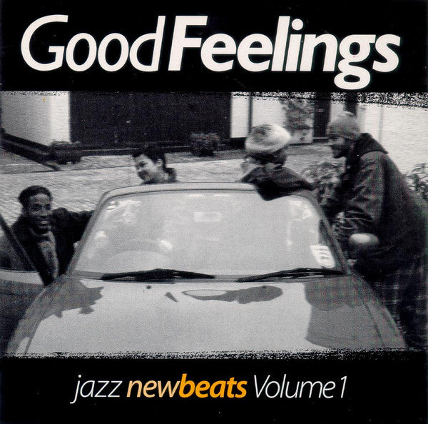 Various : Good Feelings - Jazz New Beats Volume 1 (CD, Comp)