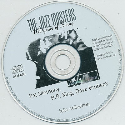 Pat Metheny, B.B. King, Dave Brubeck : The Jazz Masters - 100 Años De Swing (Concierto Midem) (CD, Album, RE)