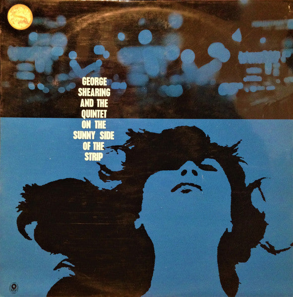 The George Shearing Quintet : On The Sunny Side Of The Strip (LP, Album, Club)
