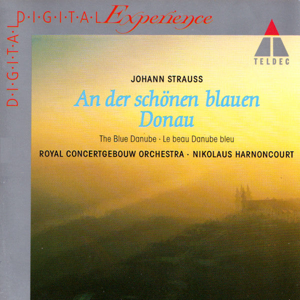 Johann Strauss*, Royal Concertgebouw Orchestra*, Nikolaus Harnoncourt : An Der Schönen Blauen Donau = The Blue Danube = Le Beau Danube Bleu (CD, Comp)