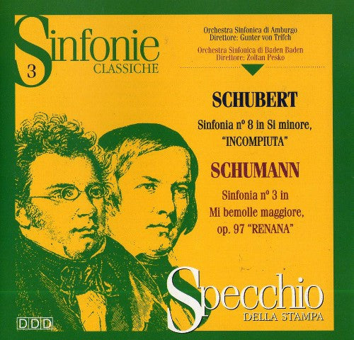 Franz Schubert, Philharmonisches Staatsorchester Hamburg, Günther von Trifch / Robert Schumann, Sinfonieorchester Des Südwestfunks, Zoltán Peskó : Sinfonia N° 8 In Si Minore, "Incompiuta" / Sinfonia N° 3 In Mi Bemolle Maggiore, Op. 97 "Renana" (CD, Comp)