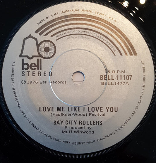 Bay City Rollers : Love Me Like I Love You (7", Single)