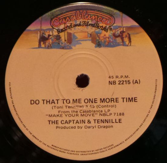 The Captain & Tennille* : Do That To Me One More Time (7", Single, 1st)