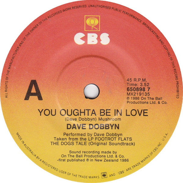 Dave Dobbyn : You Oughta Be In Love (7", Single)