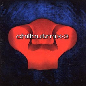 Various : Chilloutmix 3 (CD, Comp, Mixed)