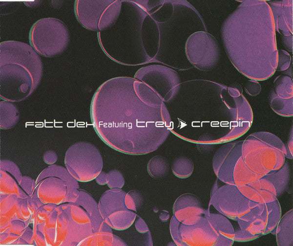 Fatt Dex Featuring Trey : Creepin' (CD, Single)