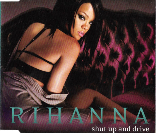 Rihanna : Shut Up And Drive (CD, Single)