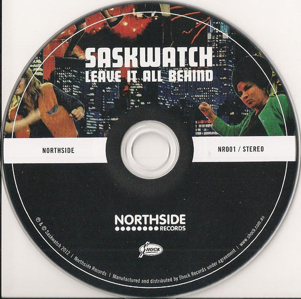 Saskwatch (2) : Leave It All Behind (CD, Album)