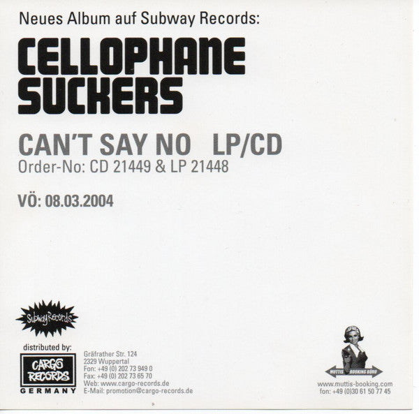 Cellophane Suckers : Can't Say No (CD, Pro)