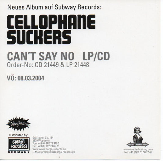 Cellophane Suckers : Can't Say No (CD, Pro)