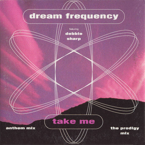 Dream Frequency Featuring Debbie Sharp : Take Me (CD, Single)