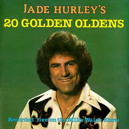 Jade Hurley : Jade Hurley's 20 Golden Oldens (LP)