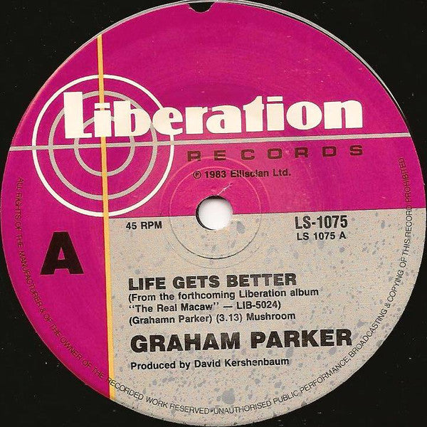 Graham Parker : Life Gets Better (7", Single)