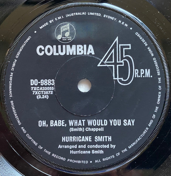 Hurricane Smith : Oh Babe, What Would You Say (7", Single)