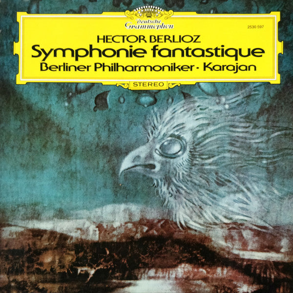 Hector Berlioz – Berliner Philharmoniker · Herbert von Karajan : Symphonie Fantastique (LP)