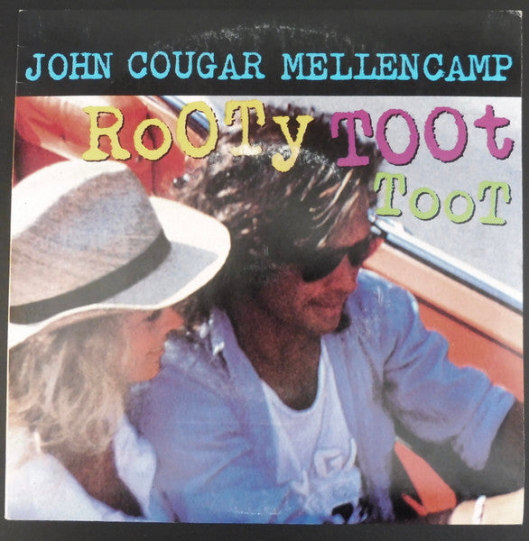 John Cougar Mellencamp : Rooty Toot Toot (7", Single)
