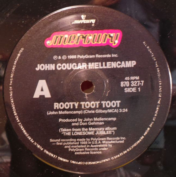 John Cougar Mellencamp : Rooty Toot Toot (7", Single)