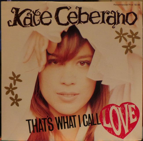 Kate Ceberano : That's What I Call Love (7", Single, Ltd)