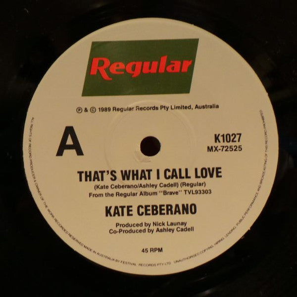 Kate Ceberano : That's What I Call Love (7", Single, Ltd)