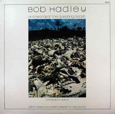 Bob Hadley : On The Trail Of The Questing Beast (LP, Album)