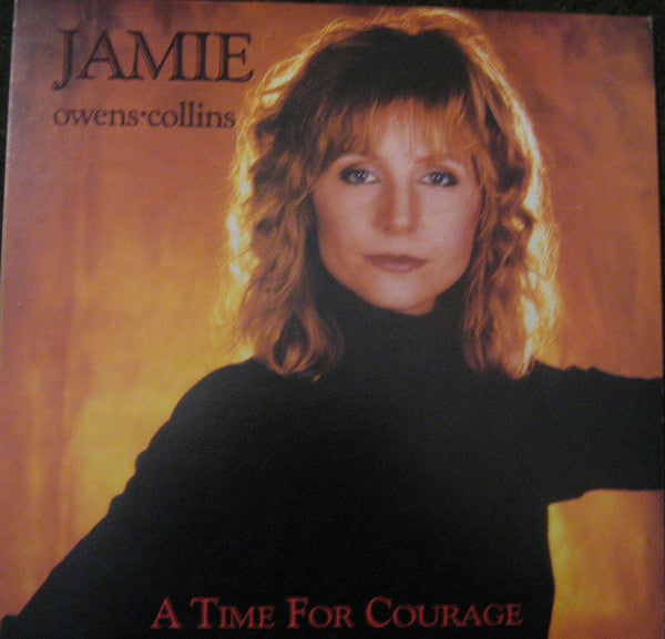 Jamie Owens•Collins* : A Time For Courage (LP, Album)