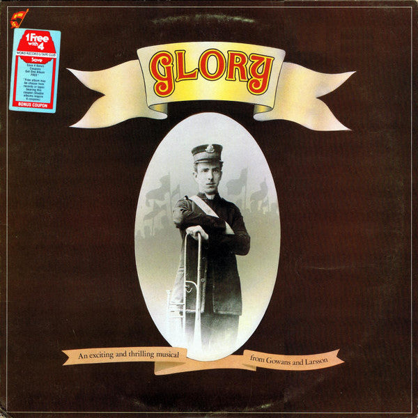 John Gowans And John Larsson : Glory - A Musical (LP, Album)