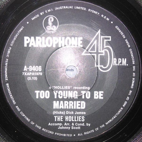The Hollies : Too Young To Be Married (7", Single)