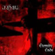 Time Machine (6) : Eternity Ends (CD, Album)