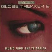 Various : Globe Trekker 2: Music From The TV Series (CD, Album)