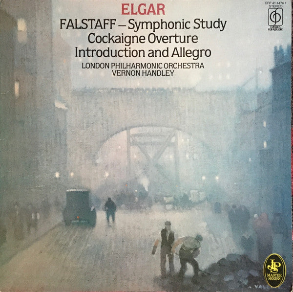 Elgar*, Vernon Handley, London Philharmonic Orchestra : Falstaff - Symphonic Study / Cockaigne Overture / Introduction And Allegro (LP, Comp)